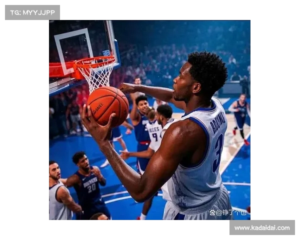 关键时刻，明星球员发挥决定性作用